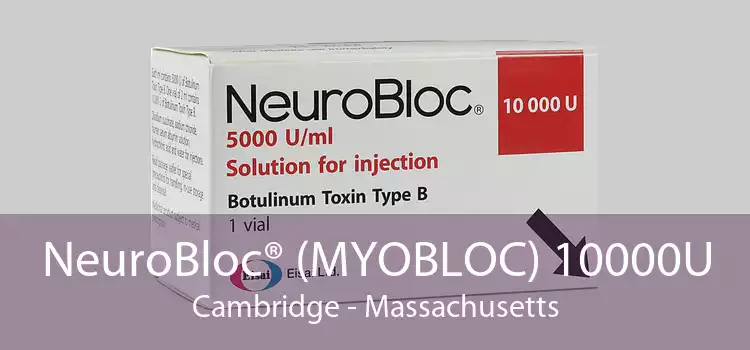 NeuroBloc® (MYOBLOC) 10000U Cambridge - Massachusetts